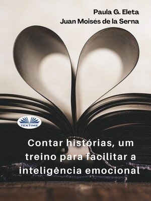 cover image of Contar Histórias, Um Treino Para Facilitar A Inteligência Emocional.